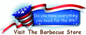 Visit The Barbecue Store for your 4th of July fun!